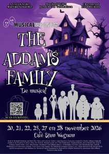 Poster The Addams Family, de musical, door Musical Wognum: 20, 21, 22, 25, 27 en 28 november 2026 in Café Stam Wognum. Muzikaal leider Jeroen van Veldhuizen, artistiek leider Martijn Schaeffer, choreograaf Lisa Heikens